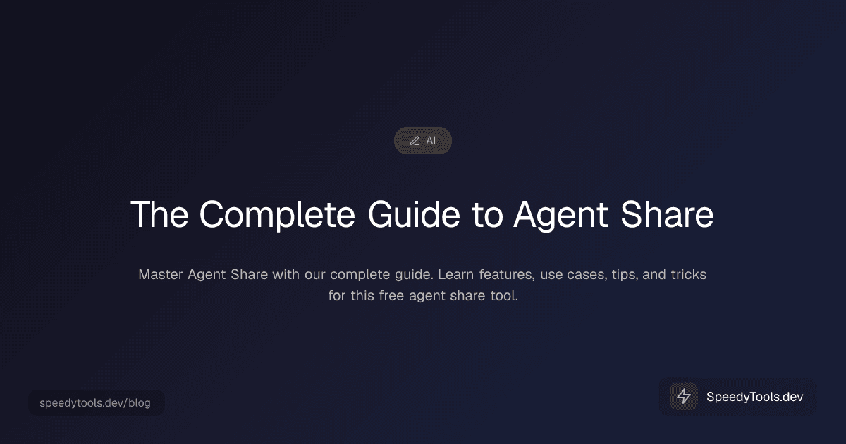 The Complete Guide to Agent Share