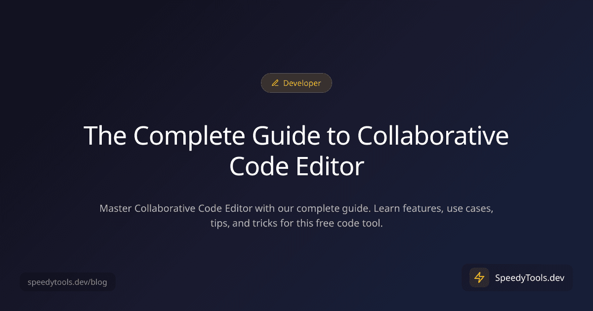 The Complete Guide to Collaborative Code Editor