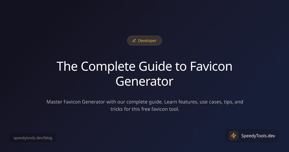 The Complete Guide to Favicon Generator