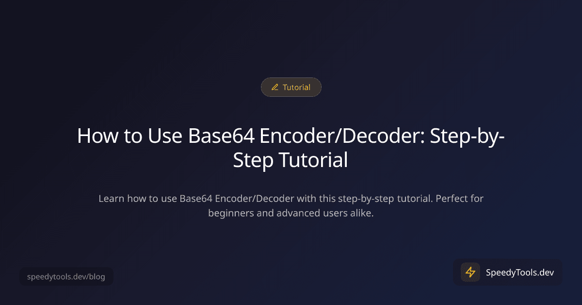 How to Use Base64 Encoder/Decoder: Step-by-Step Tutorial