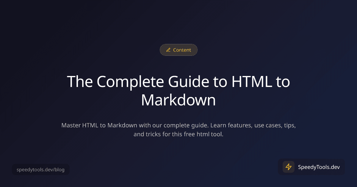 The Complete Guide to HTML to Markdown