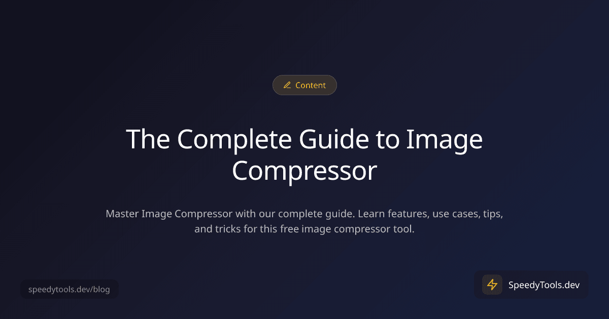 The Complete Guide to Image Compressor