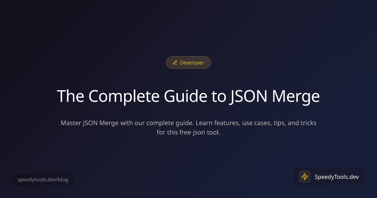 The Complete Guide to JSON Merge