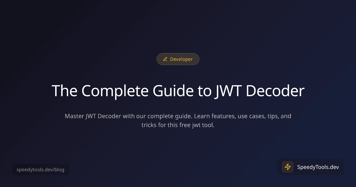 The Complete Guide to JWT Decoder