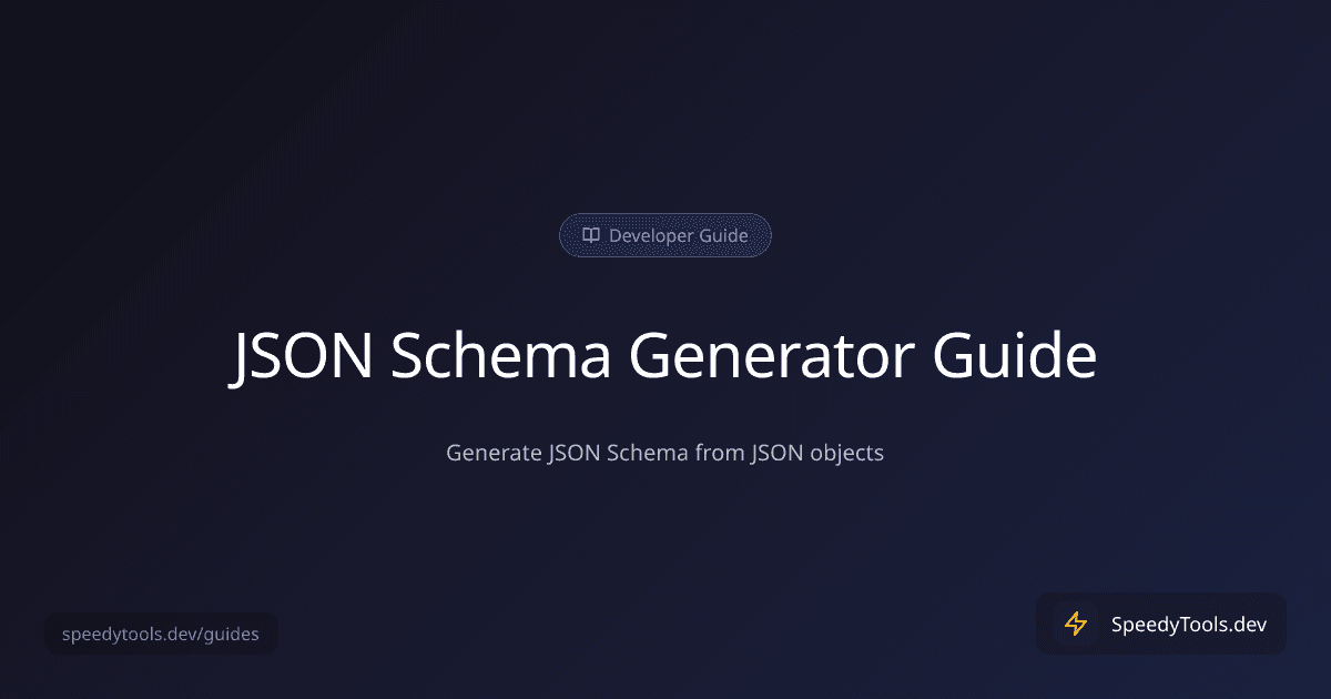 JSON Schema Generator guide